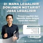 Di Mana Legalisir Dokumen Notaris Jasa Legalisir