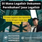 Di Mana Legalisir Dokumen Pernikahan Jasa Legalisir (2)