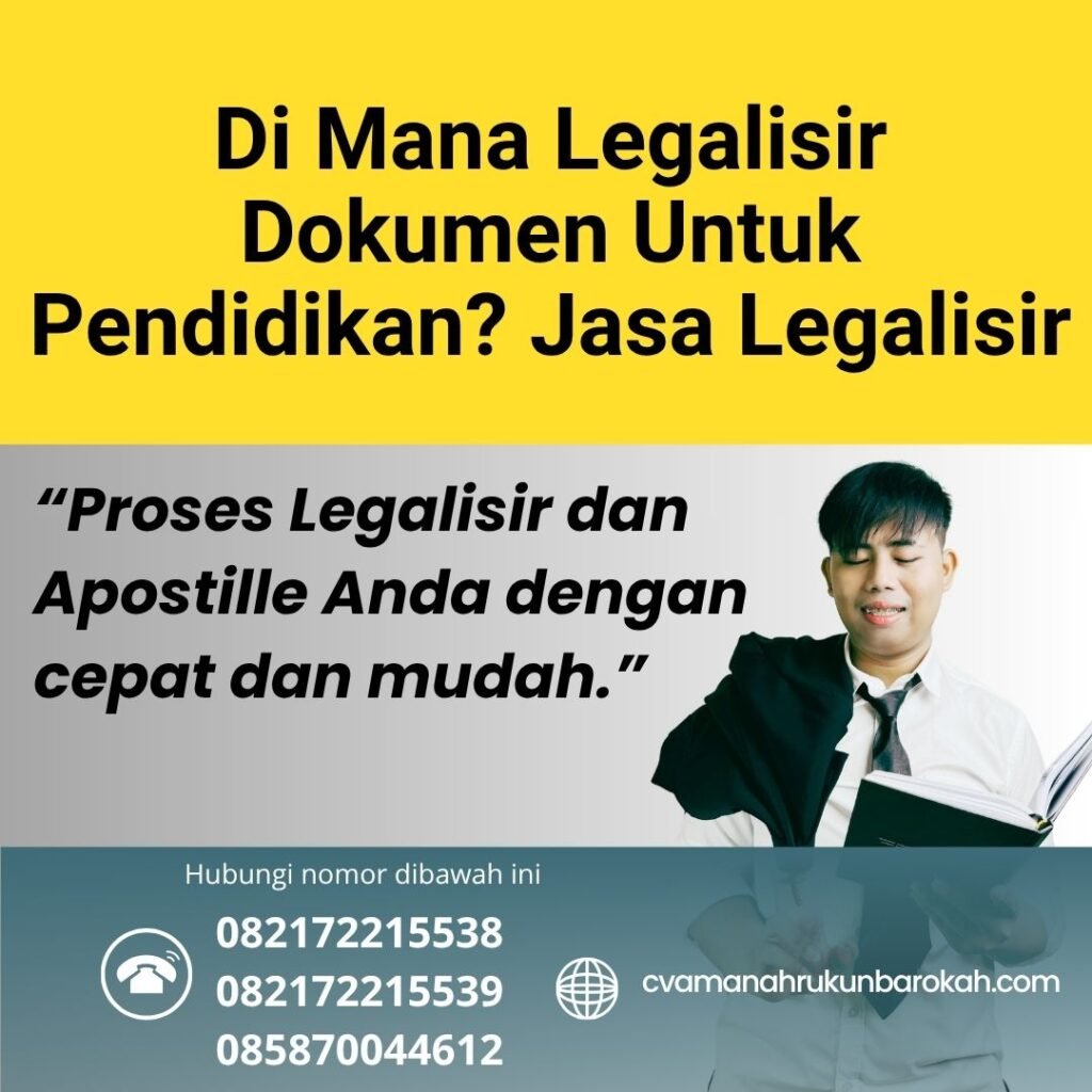 Di Mana Legalisir Dokumen Untuk Pendidikan Jasa Legalisir (1)