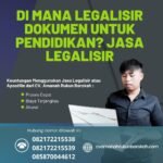 Di Mana Legalisir Dokumen Untuk Pendidikan Jasa Legalisir