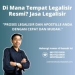 Di Mana Tempat Legalisir Resmi Jasa Legalisir