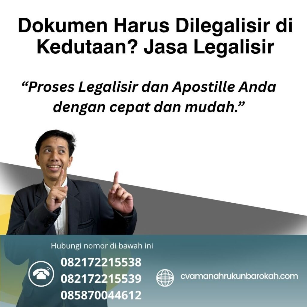 Dokumen Harus Dilegalisir di Kedutaan Jasa Legalisir (1)