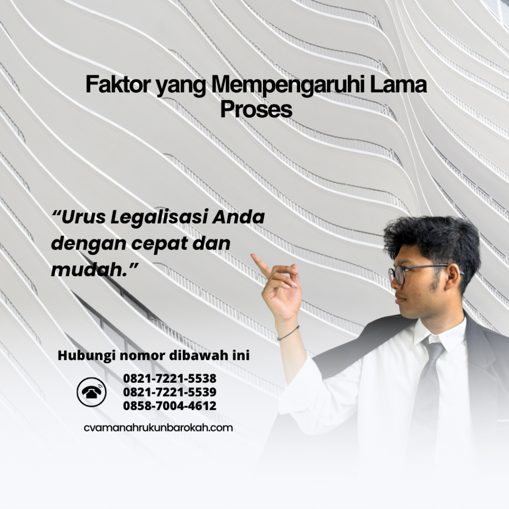 Faktor yang Mempengaruhi Lama Proses