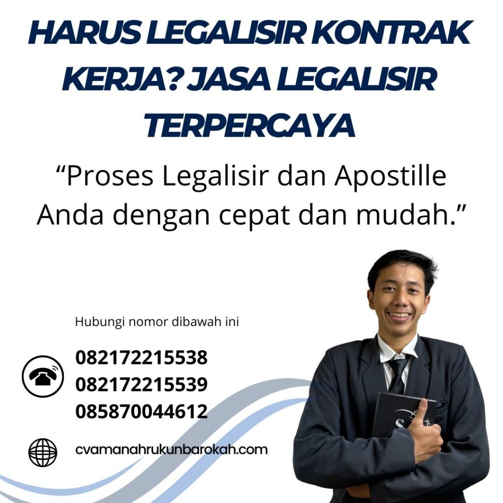 Harus Legalisir Kontrak Kerja Jasa Legalisir Terpercaya (1)