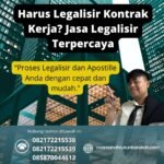 Harus Legalisir Kontrak Kerja Jasa Legalisir Terpercaya