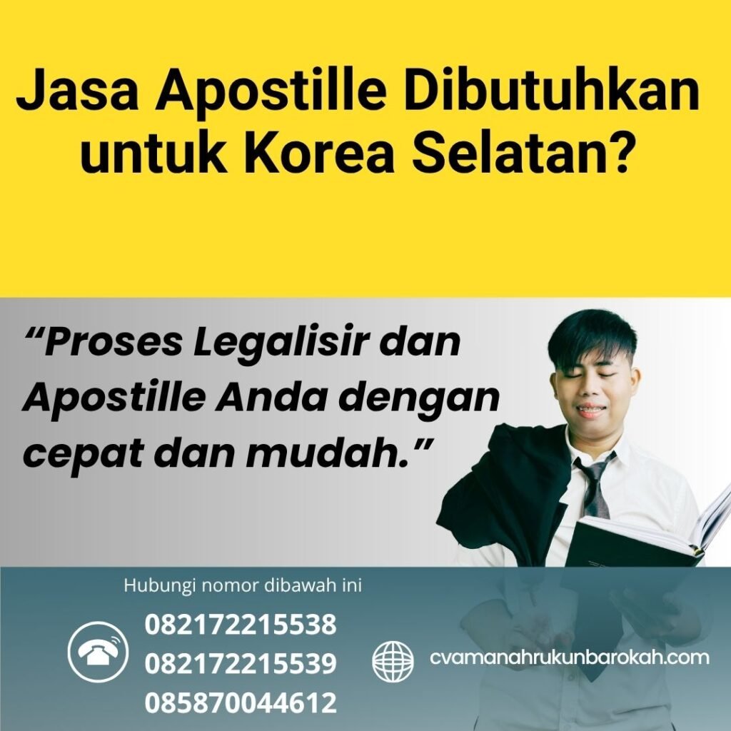 Jasa Apostille Dibutuhkan untuk Korea Selatan (1)