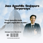 Jasa Apostille Singapura Terpercaya
