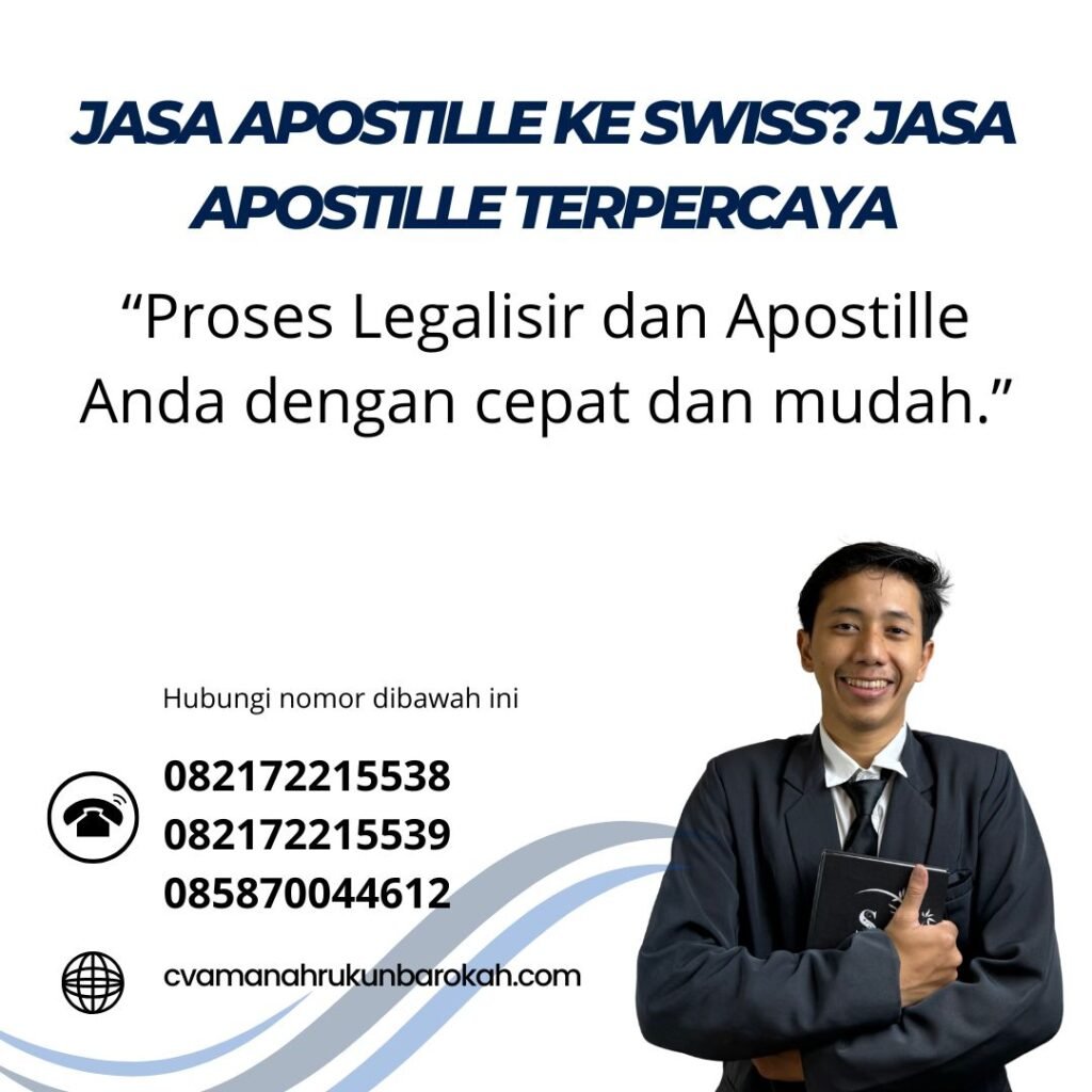 Jasa Apostille ke Swiss Jasa Apostille Terpercaya (1)