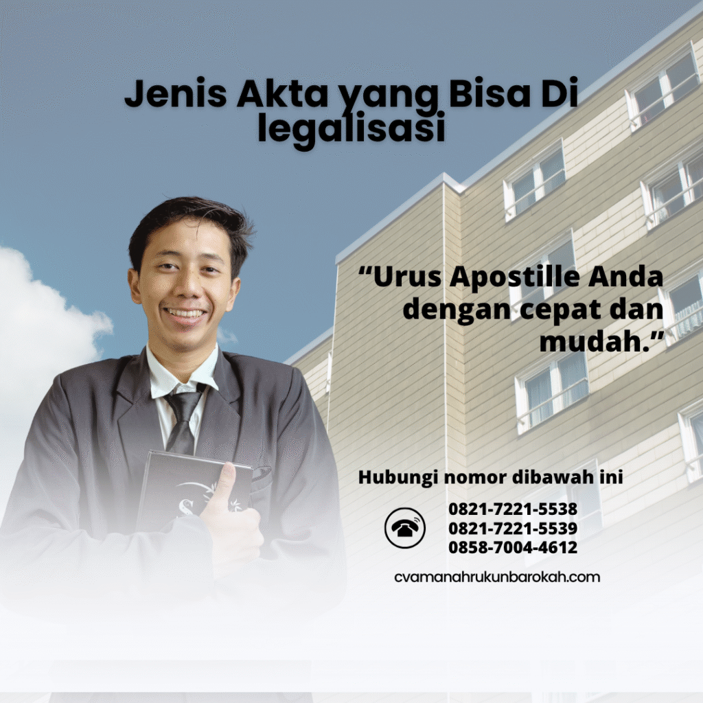Jenis Akta yang Bisa Di legalisasi
