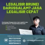 Legalisir Brunei Darussalam Jasa Legalisir Cepat