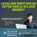 Legalisir Dibutuhkan untuk Kerja di Luar Negeri (2)