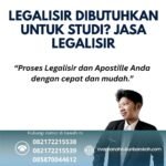 Legalisir Dibutuhkan untuk Studi Jasa Legalisir