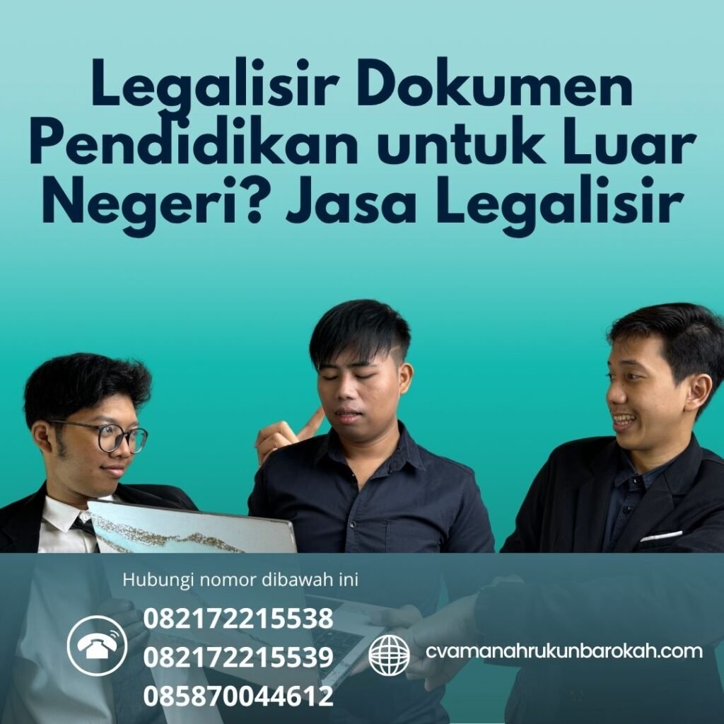 Legalisir Dokumen Pendidikan untuk Luar Negeri Jasa Legalisir (1)
