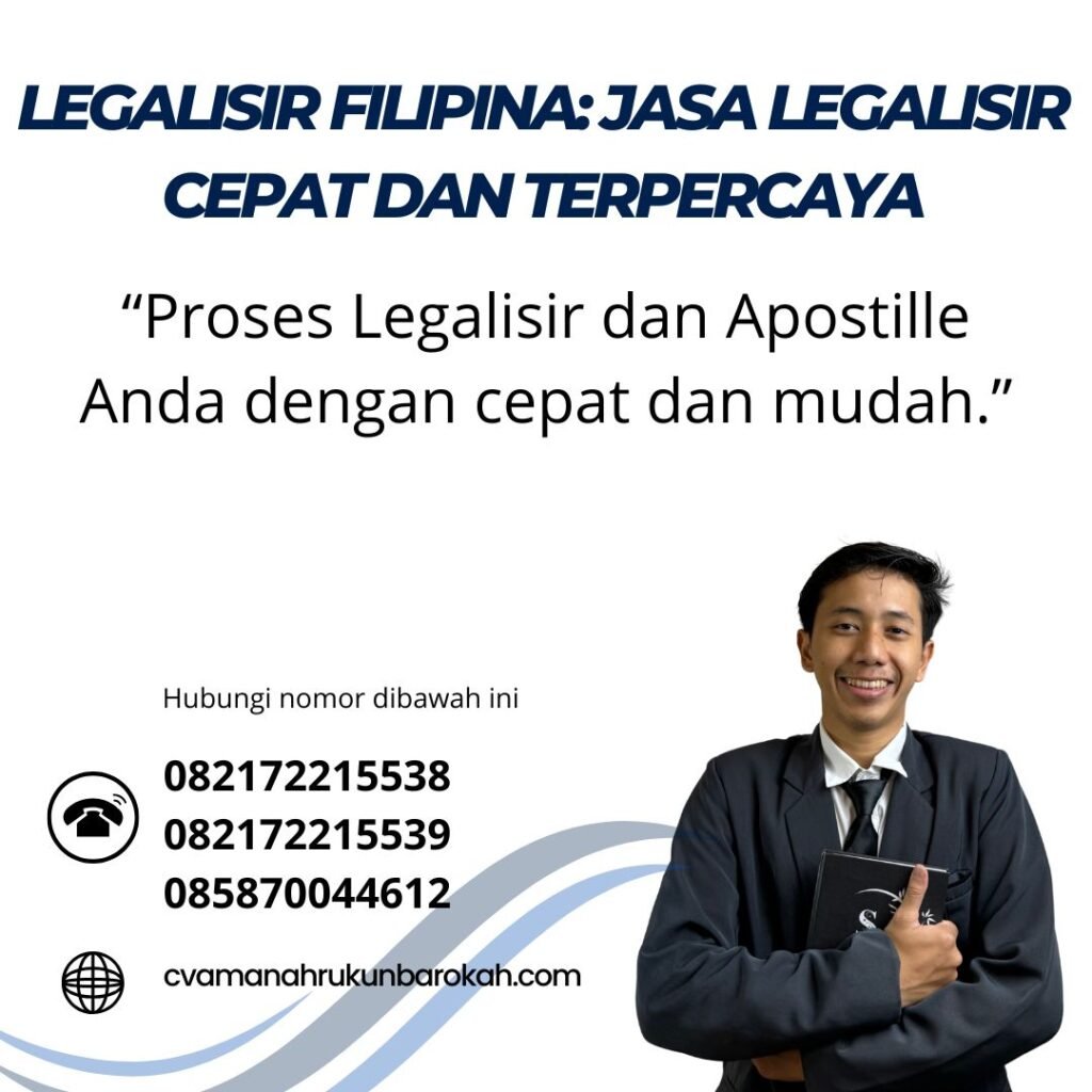 Legalisir Filipina Jasa Legalisir Cepat dan Terpercaya (1)