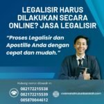 Legalisir Harus Dilakukan Secara Online Jasa Legalisir