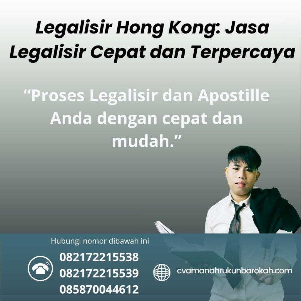 Legalisir Hong Kong Jasa Legalisir Cepat dan Terpercaya (1)