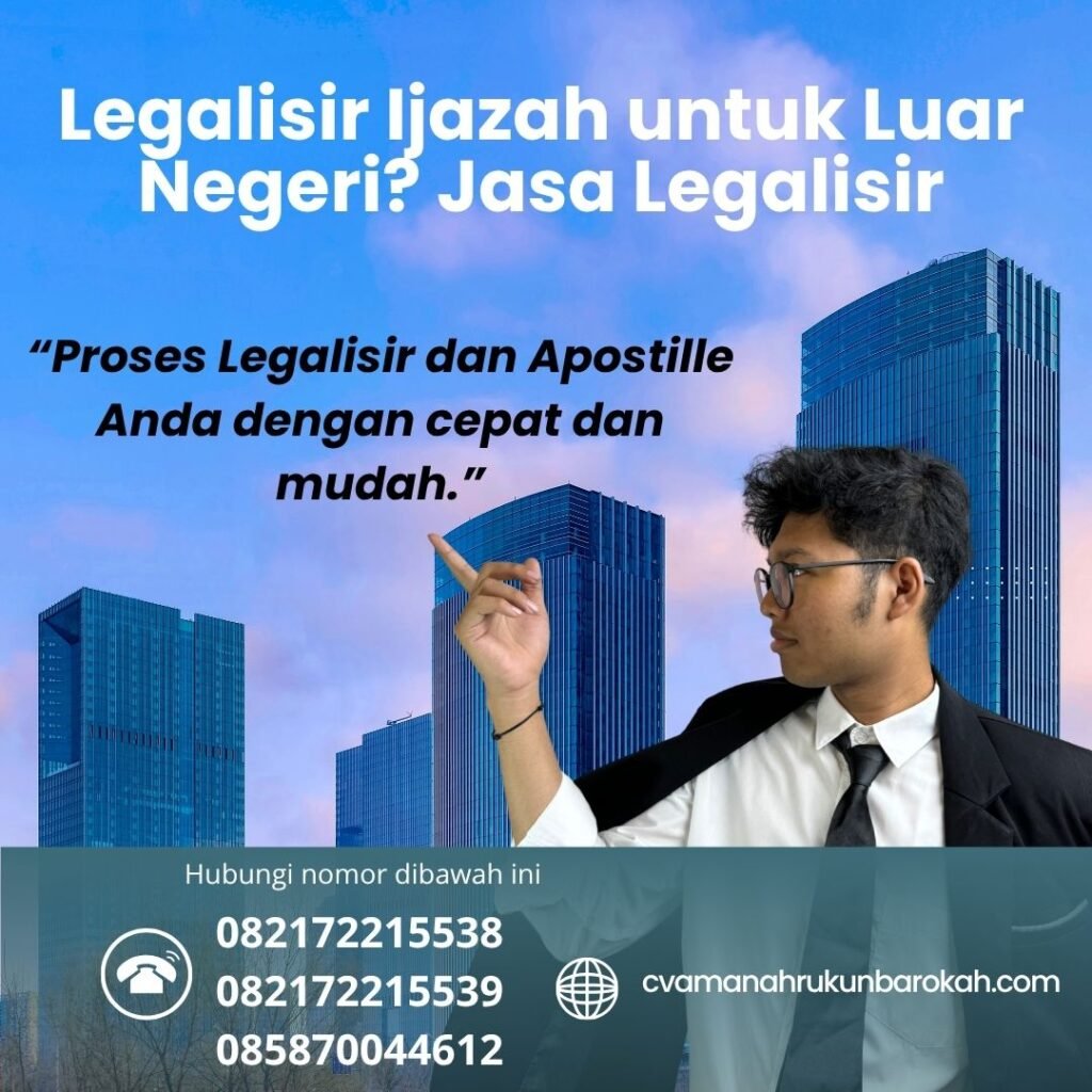 Legalisir Ijazah untuk Luar Negeri Jasa Legalisir (1)