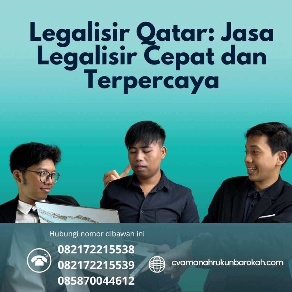 Legalisir Qatar Jasa Legalisir Cepat dan Terpercaya (1)