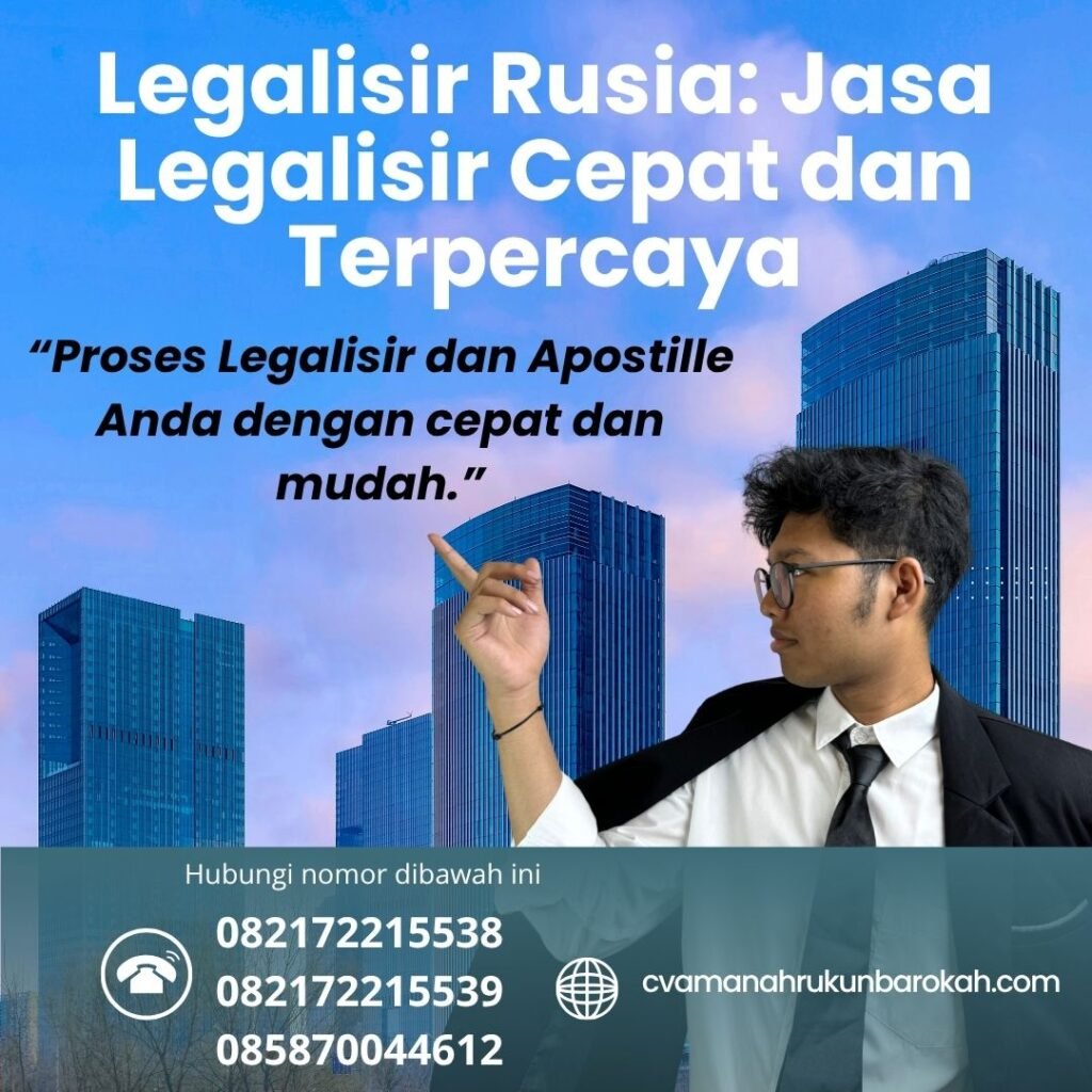 Legalisir Rusia Jasa Legalisir Cepat dan Terpercaya (1)