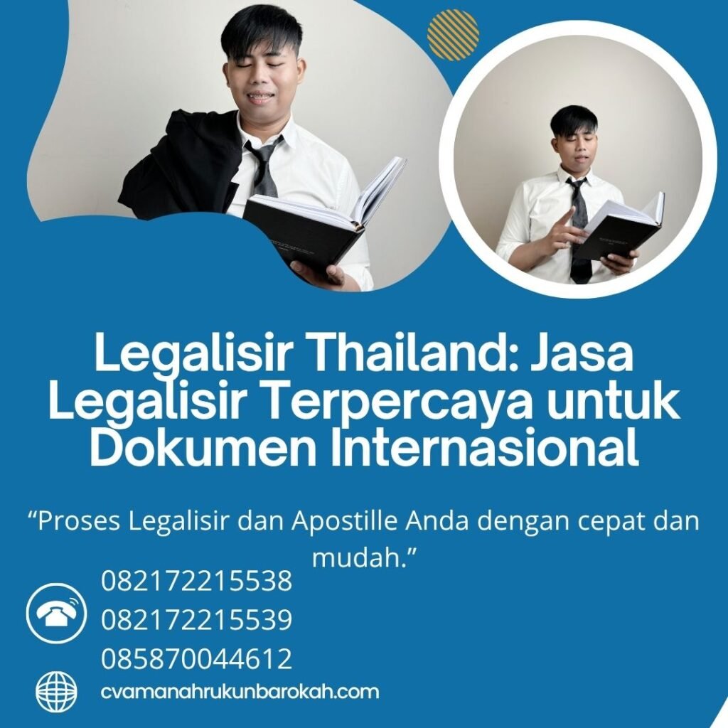 Legalisir Thailand Jasa Legalisir Terpercaya untuk Dokumen Internasional