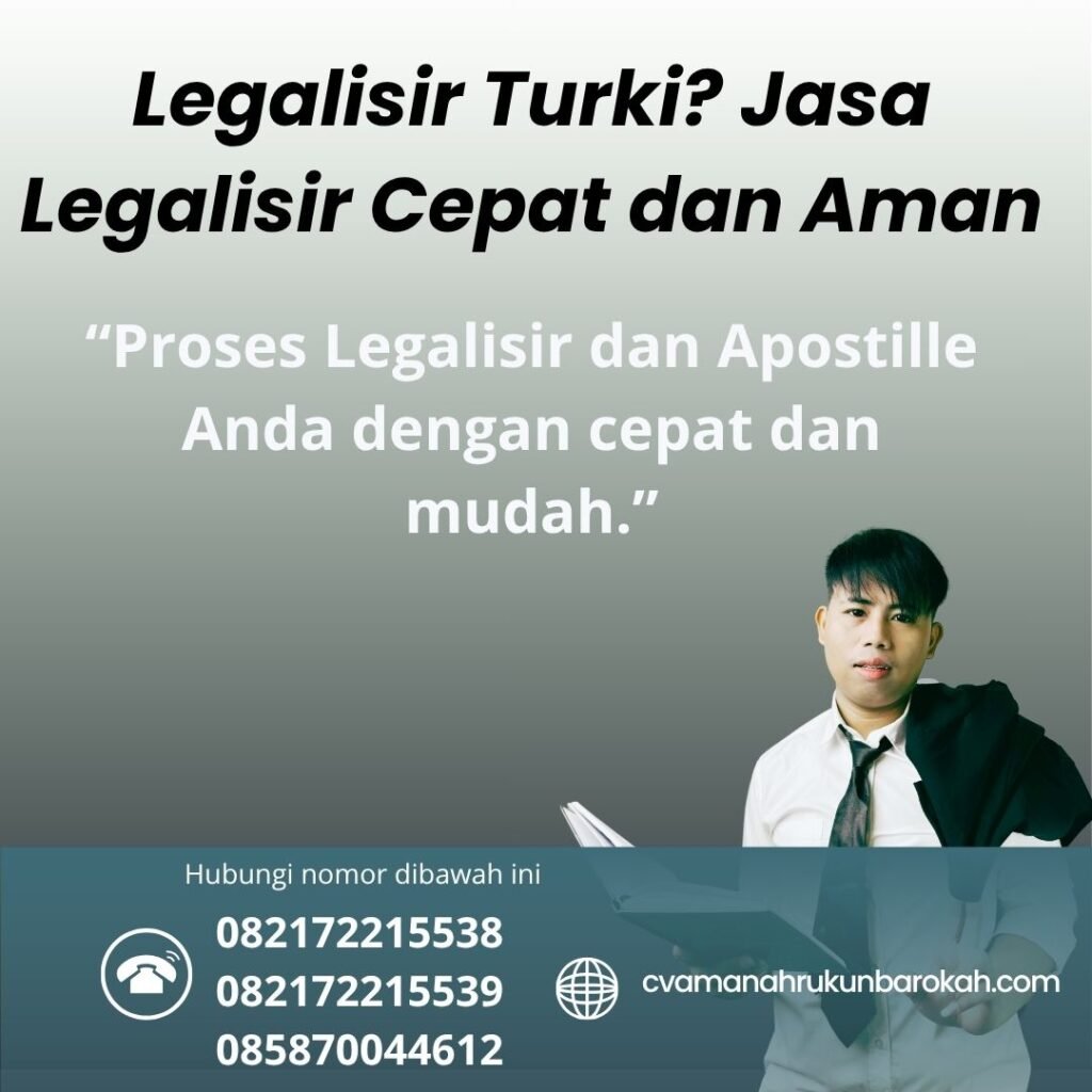 Legalisir Turki Jasa Legalisir Cepat dan Aman (1)