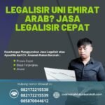 Legalisir Uni Emirat Arab Jasa Legalisir Cepat