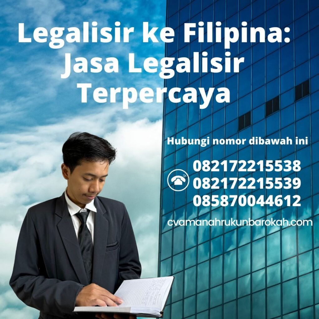 Legalisir ke Filipina Jasa Legalisir Terpercaya (1)