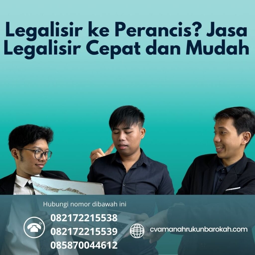 Legalisir ke Perancis Jasa Legalisir Cepat dan Mudah (1)
