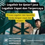 Legalisir ke Qatar Jasa Legalisir Cepat dan Terpercaya