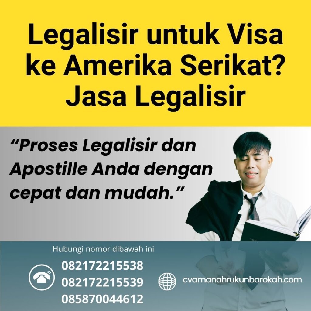 Legalisir untuk Visa ke Amerika Serikat Jasa Legalisir (1)