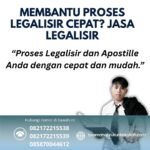 Membantu Proses Legalisir Cepat Jasa Legalisir