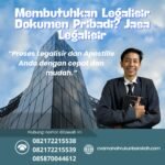 Membutuhkan Legalisir Dokumen Pribadi Jasa Legalisir
