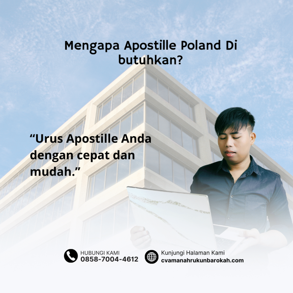 Mengapa Apostille Poland Di butuhkan