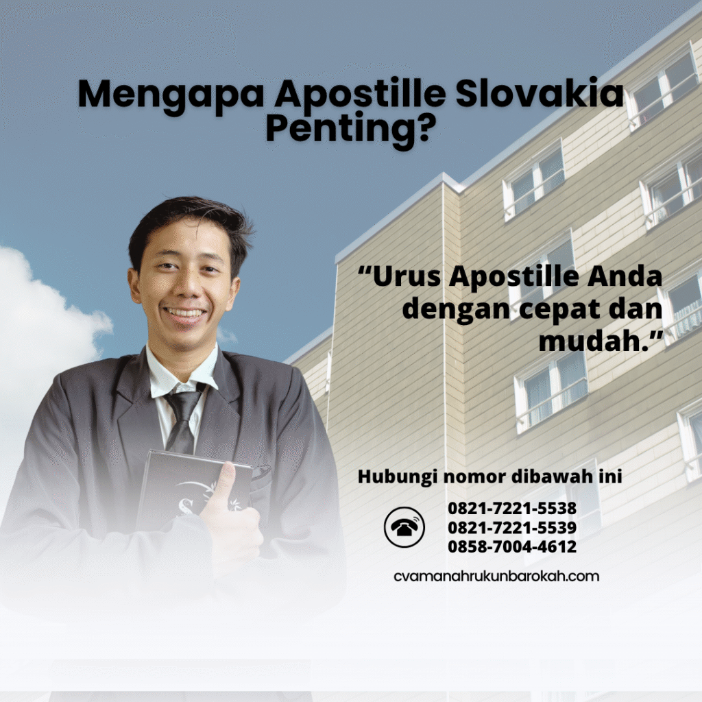 Mengapa Apostille Slovakia Penting