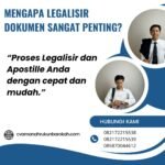 Mengapa Legalisir Dokumen Sangat Penting