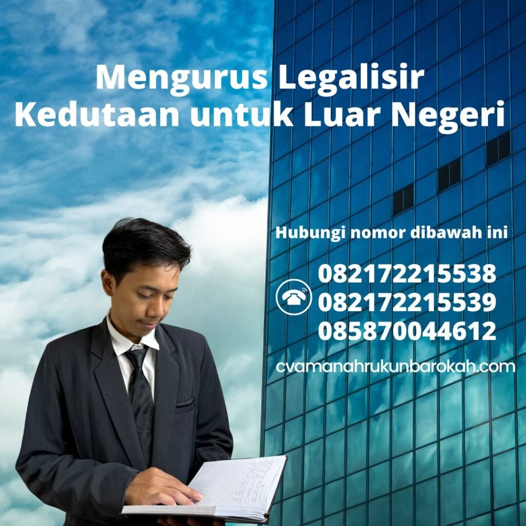 Mengurus Legalisir Kedutaan untuk Luar Negeri (1)