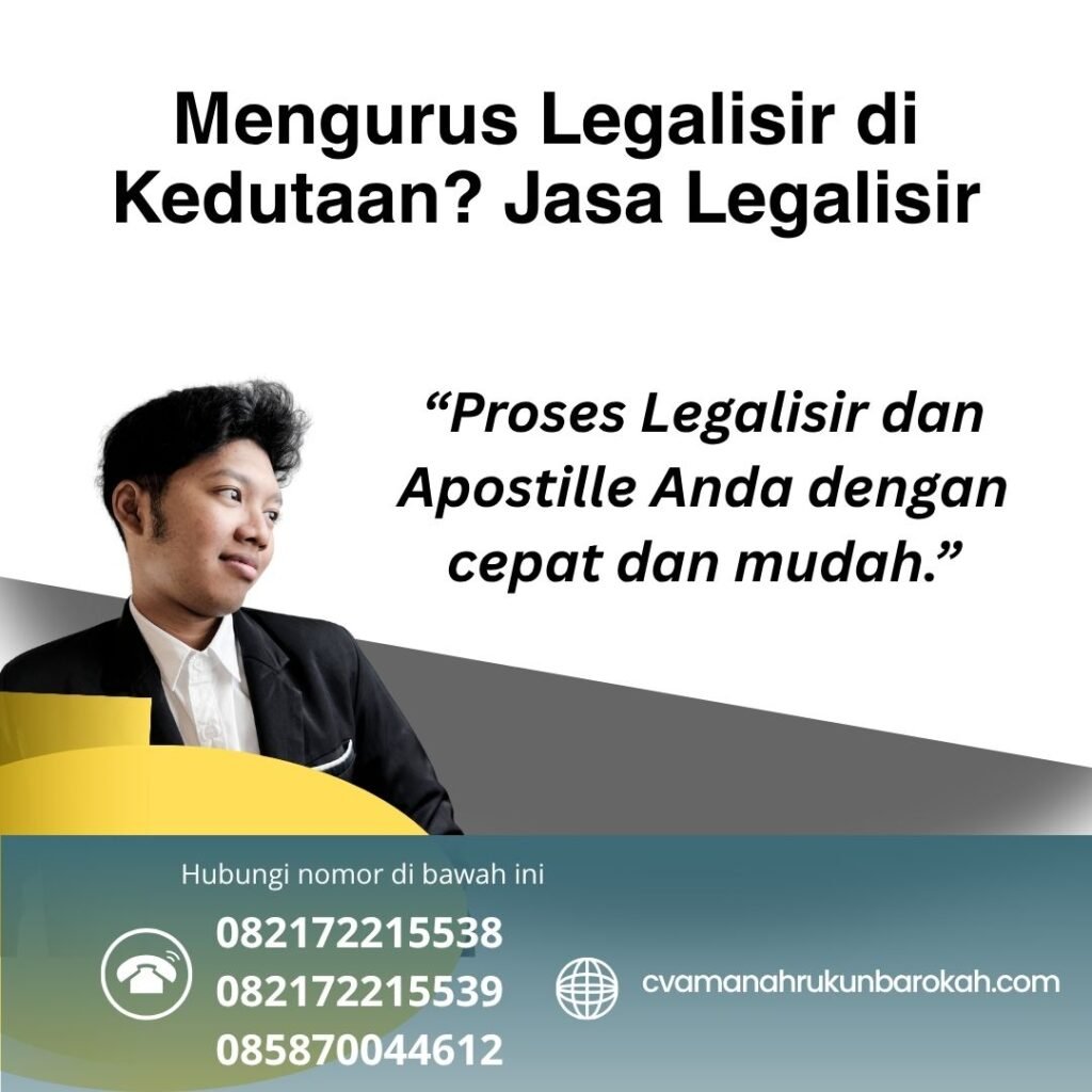 Mengurus Legalisir di Kedutaan Jasa Legalisir (1)