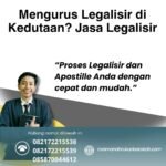 Mengurus Legalisir di Kedutaan Jasa Legalisir