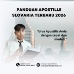 Panduan Apostille Slovakia Terbaru