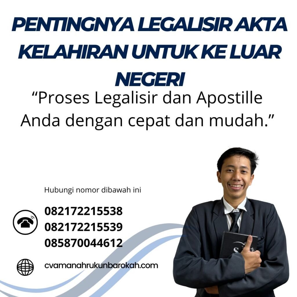 Pentingnya Legalisir Akta Kelahiran untuk ke Luar Negeri (1)