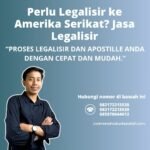 Perlu Legalisir ke Amerika Serikat Jasa Legalisir