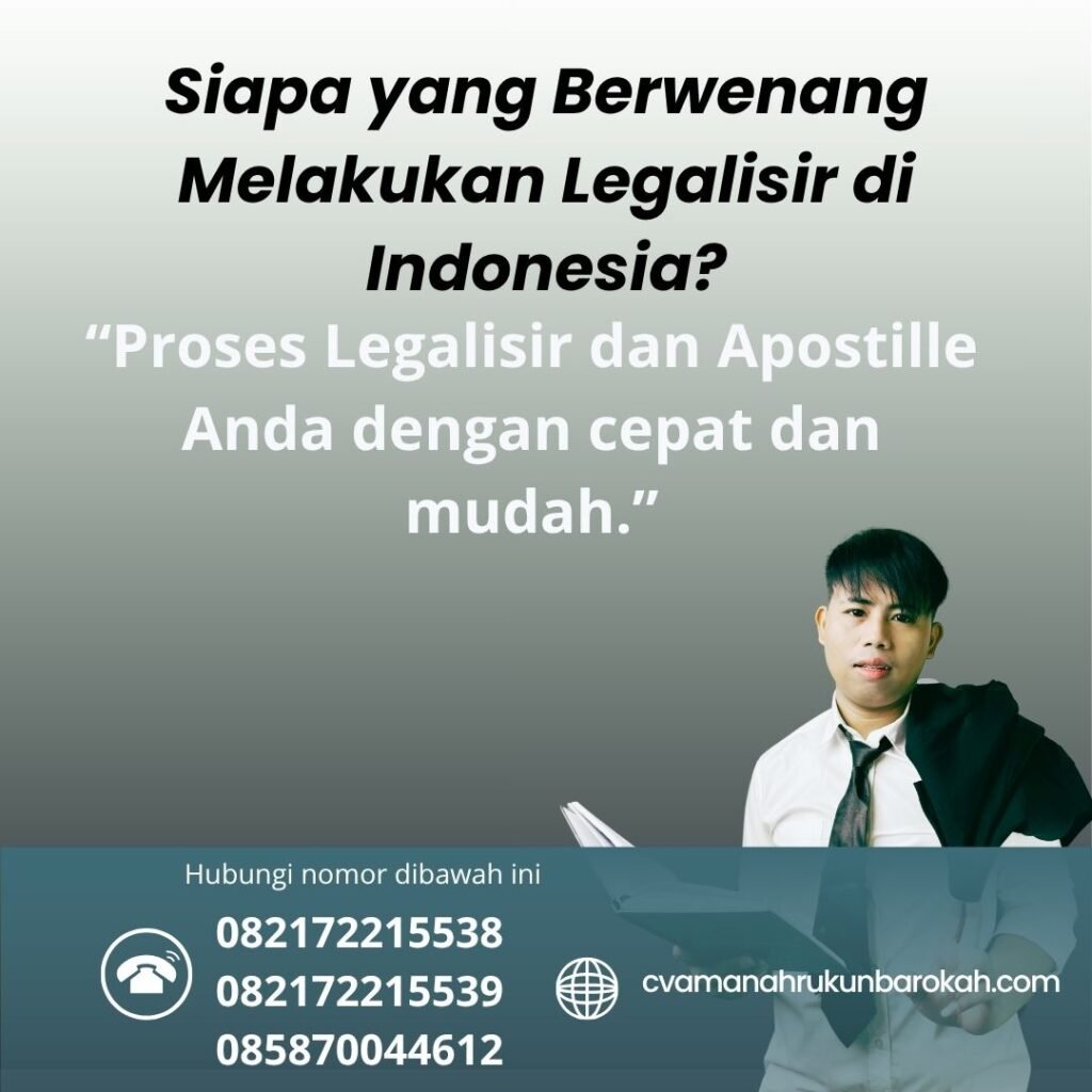 Siapa yang Berwenang Melakukan Legalisir di Indonesia (1)