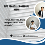 Tips Apostille Portugal Resmi