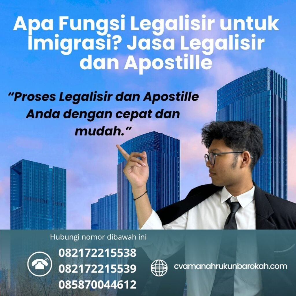 Apa Fungsi Legalisir untuk Imigrasi Jasa Legalisir dan Apostille (1)
