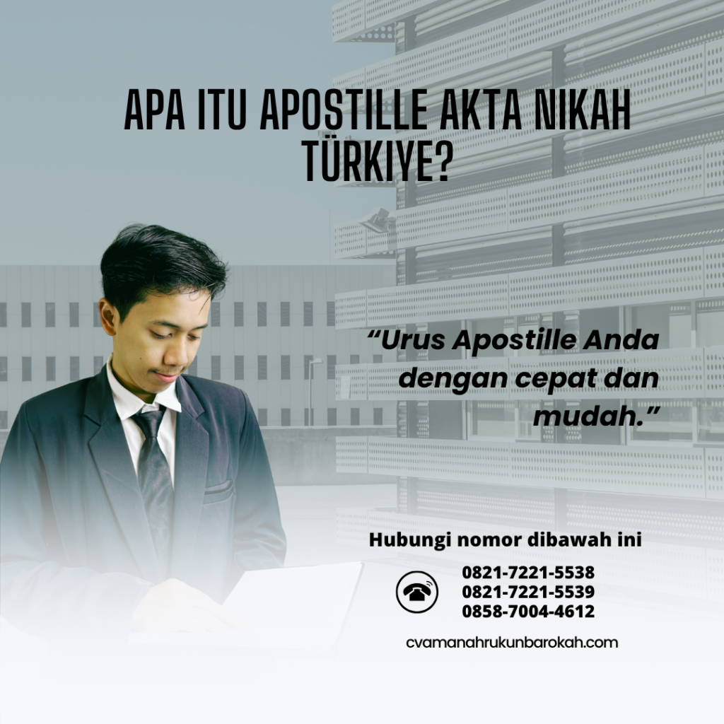 Apa Itu Apostille Akta Nikah Türkiye