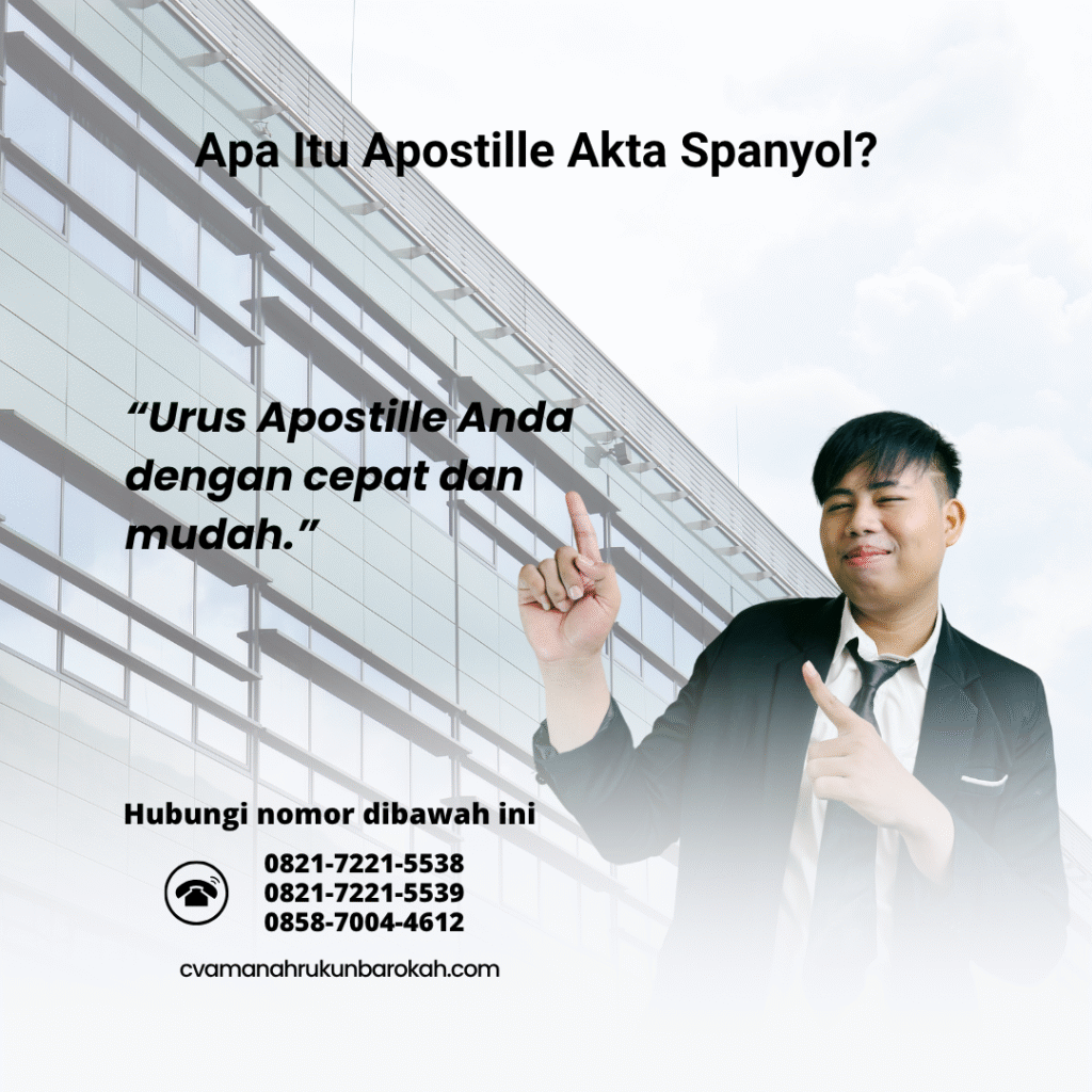 Apa Itu Apostille Akta Spanyol