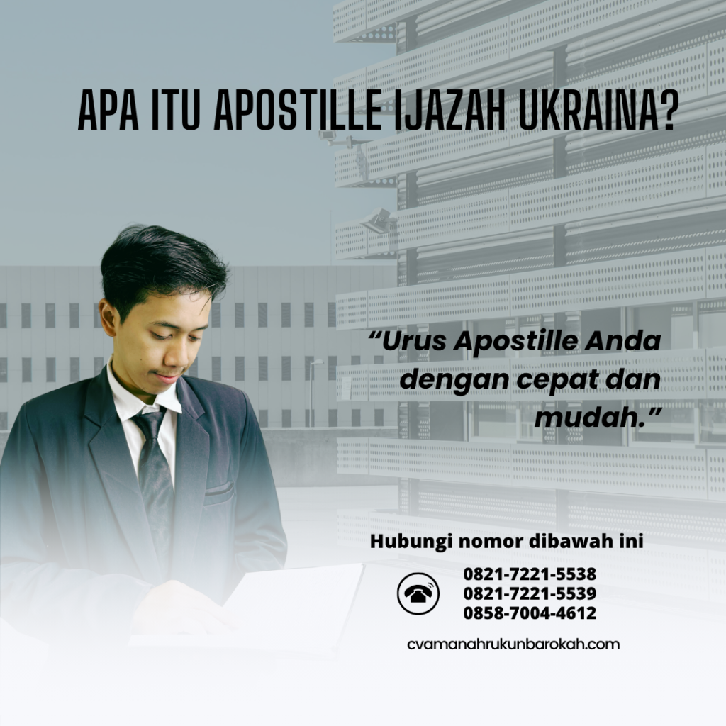 Apa Itu Apostille Ijazah Ukraina