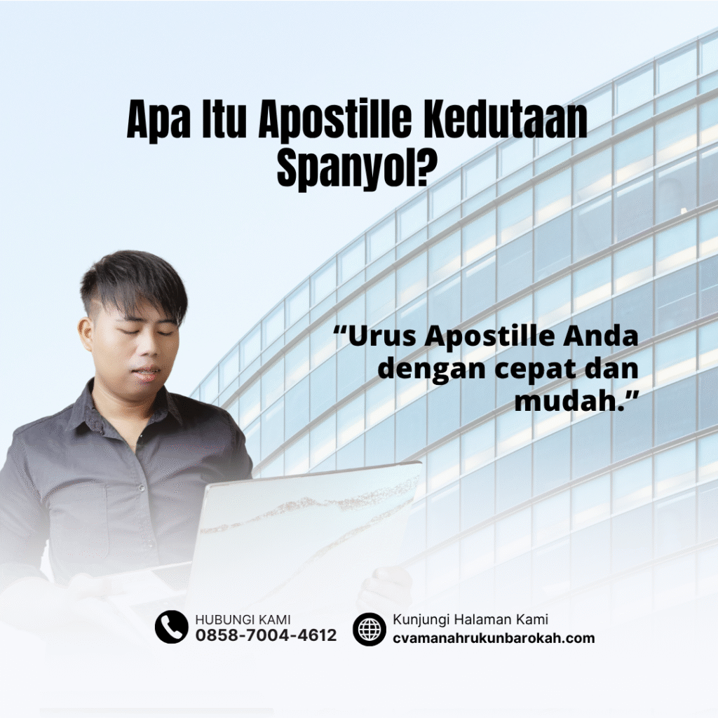 Apa Itu Apostille Kedutaan Spanyol