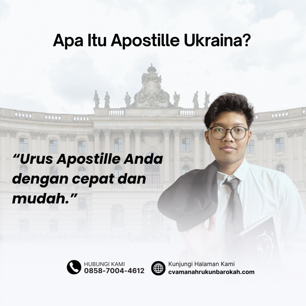 Apa Itu Apostille Ukraina (1) Apa Itu Apostille Ukraina (1)