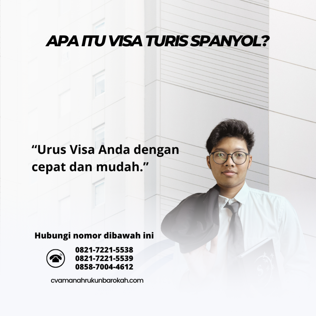 Apa Itu Visa Turis Spanyol (2)